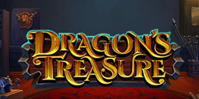 Teknik Stabil Mengatur Modal Spin Di Slot Dragon Treasure