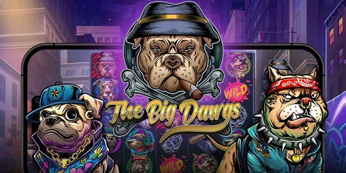 Trik Menang Maksimal Slot The Big Dawgs Dengan Free Spin Aktif