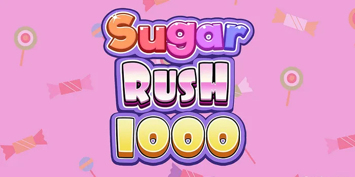 Strategi Jitu Bermain Slot Sugar Rush 1000 Agar Menang Besar